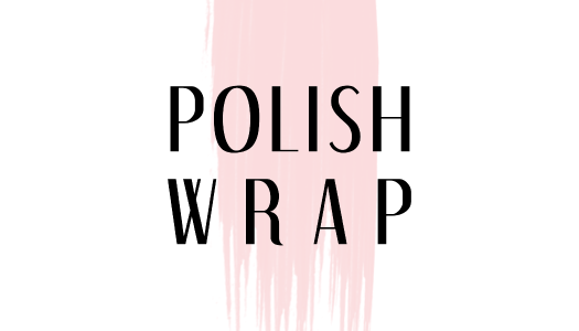 Polish Wrap